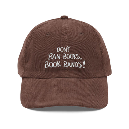 Don't Ban Books, Book Bands Corduroy Dad Hat